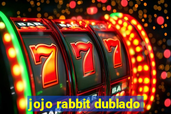 jojo rabbit dublado